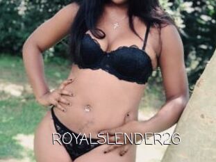 ROYALSLENDER26