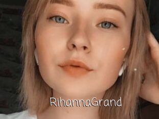 RihannaGrand