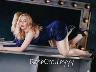RoseCrouleyyy