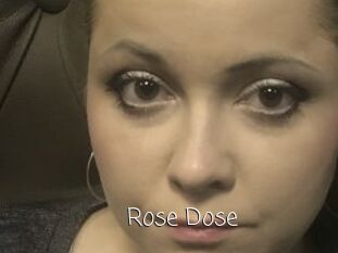 Rose_Dose