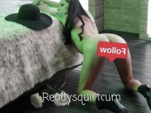 Readysquirtcum