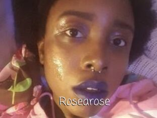 Rosearose