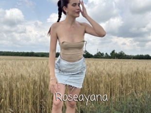 Roseayana