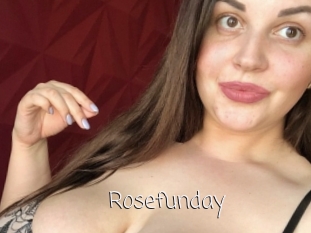 Rosefunday