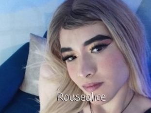 Rousealice