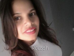 Roussh