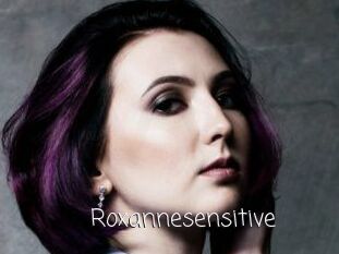 Roxannesensitive