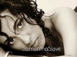 SamanthaSlave