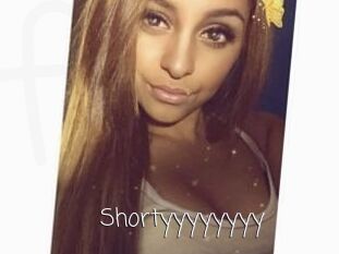 Shortyyyyyyyy