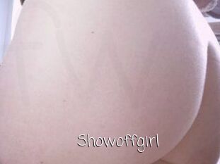 Showoffgirl