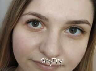 ShyTry