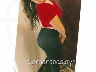 Samanthaslays