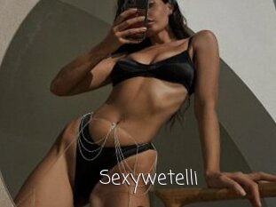 Sexywetelli