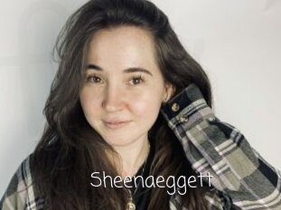 Sheenaeggett