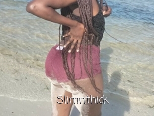 Slimnthick