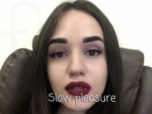 Slow_pleasure