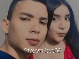 Stream_love69