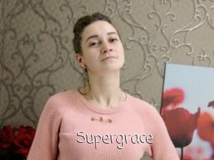 Supergrace