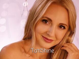 TatiShine