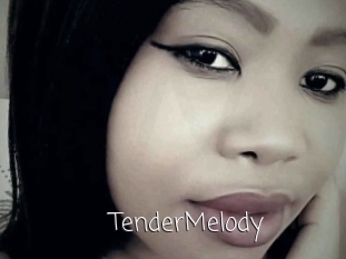 TenderMelody