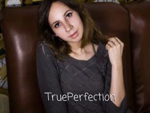 TruePerfection