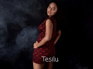 Tesilu