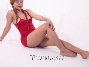 Thaniarosee