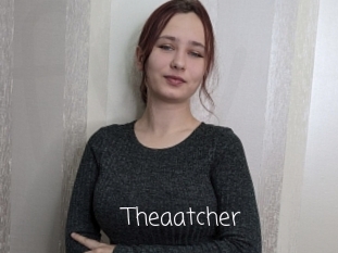 Theaatcher