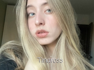 Tinaross