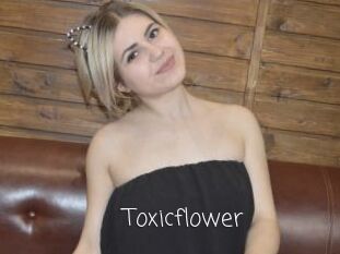 Toxicflower