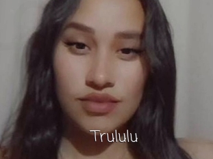 Trululu