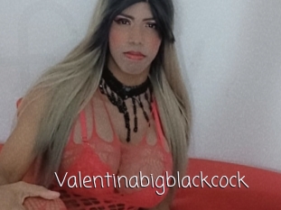 Valentinabigblackcock