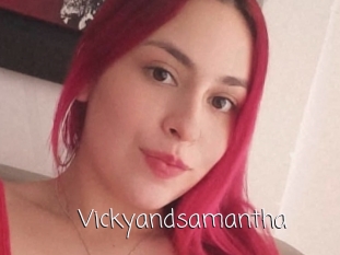 Vickyandsamantha