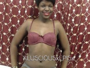 XLUSCIOUSxLPISx