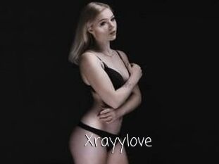 Xrayylove