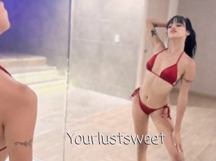 Yourlustsweet